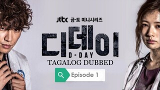 D-Day E1 | Tagalog Dubbed | Drama, Medical | Korean Drama