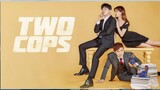 TWO COPS Finale Ep 16 | Tagalog Dubbed | HD