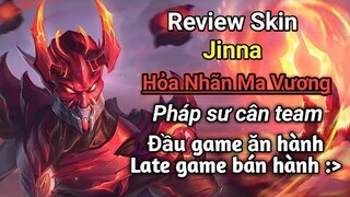 Review skin mới Jinna Hỏa Nhãn Ma Vương cực chất - Pháp sư cân team cực mạnh