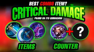 CRITICAL OR HIGH DAMAGE? | WELL EXPLAINED TUTORIAL | CRIS DIGI | TIPS AND GUIDE MOBILE LEGENDS