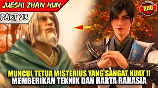 QINNAN MEMBUAT TETUA MISTERIUS INI KETAR KETIR AKAN KEKUATANNYA! - ALUR CERITA DONGHUA #JSZH PART 23