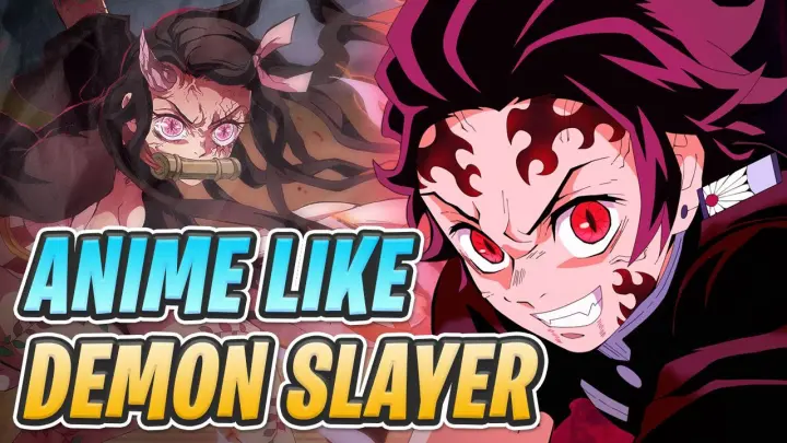 Top 10 Anime to Watch if You Like Demon Slayer