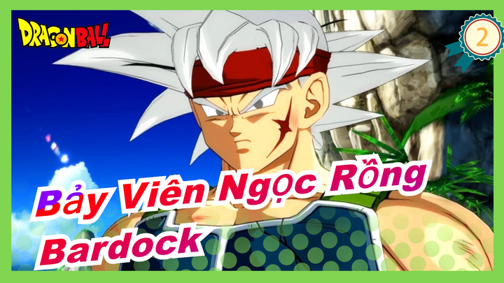 [Bảy Viên Ngọc Rồng AMV] Linh hồn của Saiyan - Bardock_B2