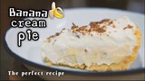 บานาน่าครีมพาย ไม่มีเตาอบก็ทำได้(Engsub)(Recipe) The perfect banana cream pie