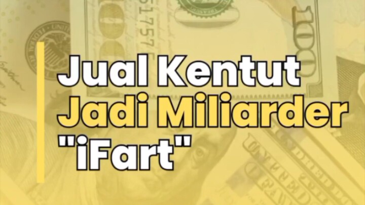 Pria ini menjual kentut, eh malah jadi miliarder.. hah kok bisa 😲🧐??