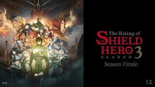 The Rising of the Shield Hero Season 3 Episode 12 [Season Finale] (Link in the Description)