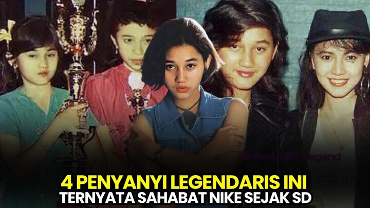 Tak Banyak yang tahu, 4 penyanyi senior ini ternyata teman masa kecil Nike Ardila