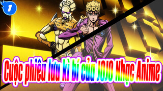 [Cuộc phiêu lưu kì bí của JOJO Nhạc Anime]_1