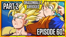 Dragon Ball Z Abridged Episode 60 Part 2 (TeamFourStar)