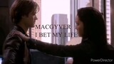 MacGyver - I bet my life