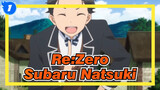 [Re:Zero-Starting Life in Another World] Our Hero-Subaru Natsuki_1