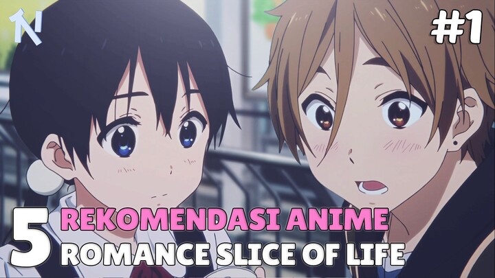 BIKIN BAPER! Inilah 5 Rekomendasi Anime Romance Slice Of Life