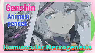 [Genshin, Animasi pendek]Homuncular Necrogenesis