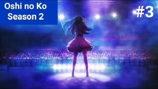 Oshi no Ko Season 2 Episode 3 (Sub Indo)