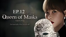 Queen of Masks 2023 (720p) Sub Indo E12