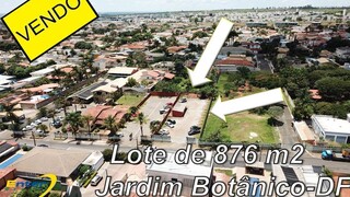 VENDA #lotes comercial / residencial Jardim Botânico  872 m2 #jardimbotanico #brasilia $1,5 milhao