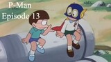 P-Man Episode 13 - Menyewa P-Man (Subtitle Indonesia)