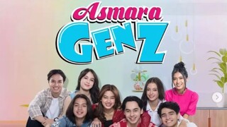 ASMARA GEN Z EPISODE 160