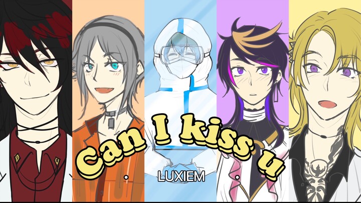 【Luxiem Handwriting】When you offer to kiss him