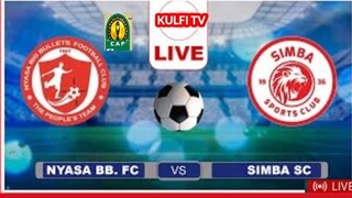 🔴LIVE: GOOOAL!!SIMBA SC VS NYASA BIG BULLETS (2_0) LEO 18/9/2022 CAFCL .Mkapa stadium