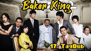 17- Baker King / TagDub kdrama ✔️👑