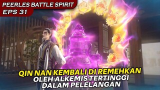 QIN NAN MEMBUAT KEJUTAN BARU DI ACARA PELELANGAN !! - PEERLES BATTLE SPIRIT EPISODE 31