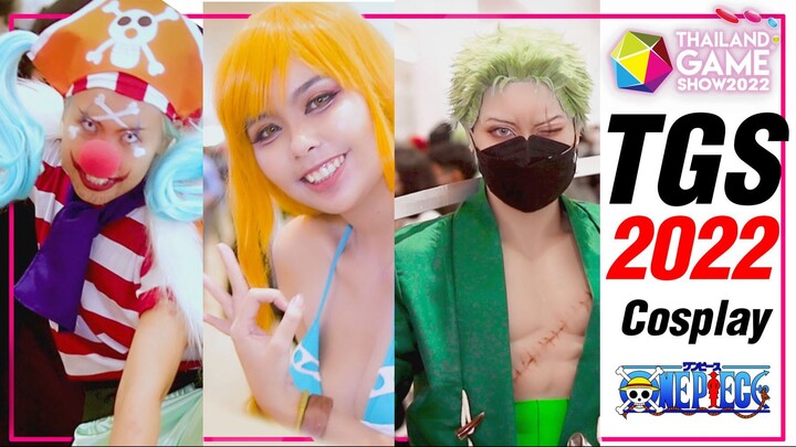 รวมคอสเพย์ One Piece ในงาน Thailand Game Show 2022 (tgs 2022)