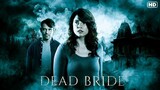 Dead Bride 2022 Full Movie HD