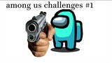 Among Us - Challenges #1