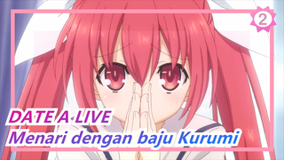 DATE A LIVE|Mencuri baju Kurumi untuk menari... Sangat memalukan..._2