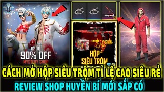 Review Shop Huyền Bí Sắp Có || Cách Mở Hộp Siêu Trộm Hộp Giáo Sư Được Tỉ Lệ Cao || Free Fire