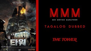 The Tower | Tagalog Dubbed | Action/Thriller | HD Quality
