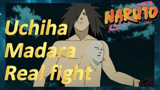 Uchiha Madara Real fight