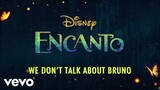 Téléchargez sonnerie We Don’t Talk About Bruno (Encanto OST) gratuite pour telephone