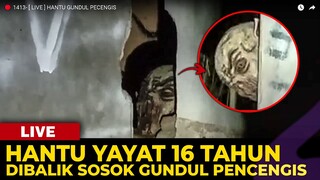 🔴 1414- [ LIVE ] HANTU GUNDUL PECENGIS