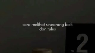 Membuktikan apakah dia tulus ?