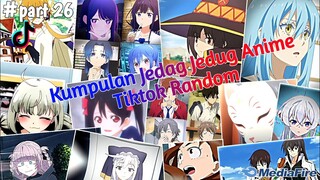 Kumpulan Jedag Jedug Anime Tiktok Random Terbaru & Terkeren 2024🎧✨