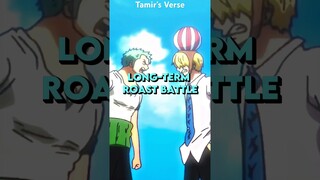Zoro and Sanji’s Long-term ROAST BATTLE #anime #onepiece #luffy #zoro #sanji #shorts
