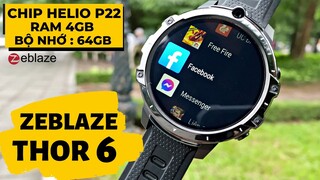 SmartWatch Flagship Killer : Lắp Sim 4G , Dual Camera | Zeblaze Thor 6 : Cấu Hình Cực Khủng !