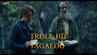 TROLL Tagalog Dubbed HD Full movie