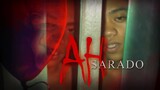 "AH SARADO: Chapter 2" but it's a Horror Film (Pabili sana ng Mighty Meme)