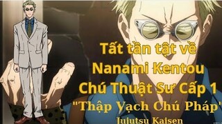 Jujutsu Kaisen|Tất Tần Tật Về Nanami Kentou - "Thập Vạch Chú Pháp"|Hồ Sơ Nhân Vật #35|GSANIME.