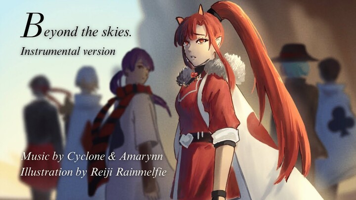 Beyond the skies. Instrumental (prod. @cyclonewu7 ) - Viva Fantasy Season 2 Soundtrack (+ Indo Subs)