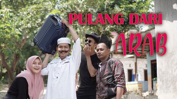 PULANG DARI ARAB - KOMEDI MADURA