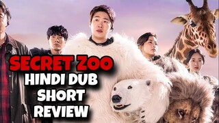 Secret Zoo 2020 Hindi Dubbed Review | New Hindi Dubbed Movies & Series | Comedy Drama