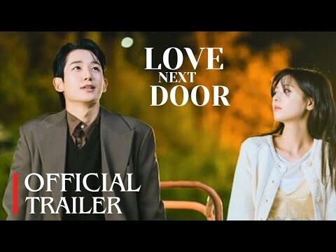 Love next Door Official Trailer 2 | Jung Hae in | Jung So Min {ENGSUB}