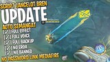 Update!! Script Skin Lancelot Bren Esport Full Efeect No Password Patch Terbaru | Mobile Legends