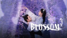 🇨🇳EP4 Blossom (ENGSUB)