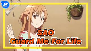 Sword Art Online|【Epic AMV】Then, you'll be guarding me for life!_2