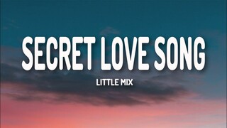 SECRET LOVE SONG { PT II } - Little Mix feat Jason Derulo [ Lyrics ] HD